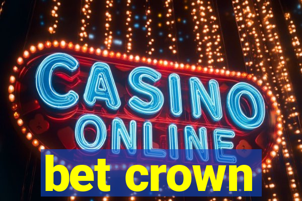 bet crown