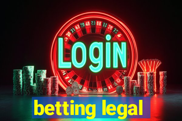 betting legal