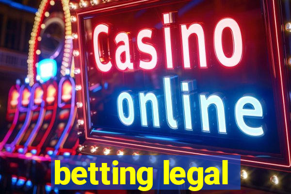 betting legal