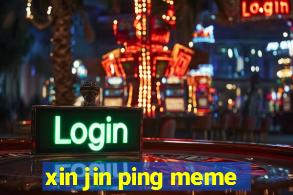 xin jin ping meme