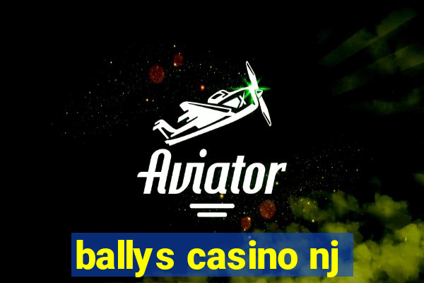 ballys casino nj