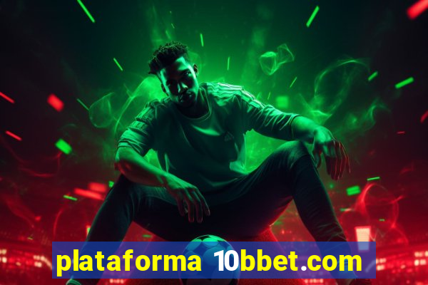 plataforma 10bbet.com