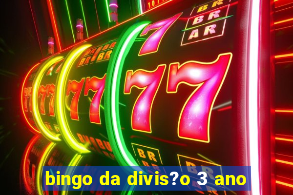 bingo da divis?o 3 ano