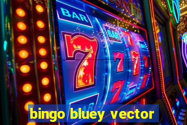 bingo bluey vector