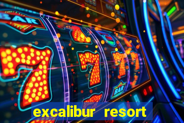 excalibur resort casino las vegas