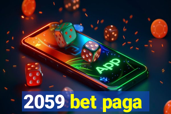 2059 bet paga