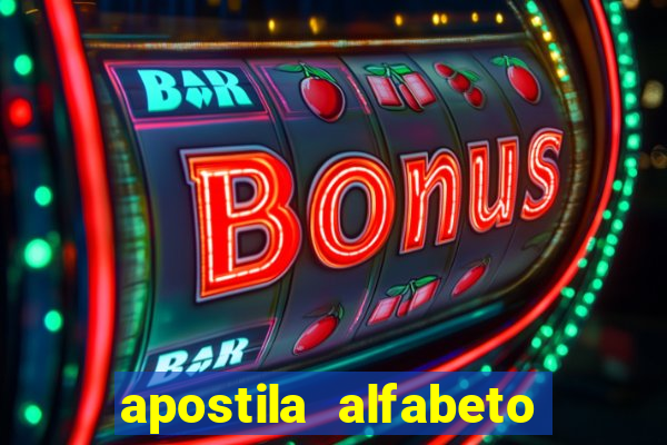 apostila alfabeto educação infantil pdf