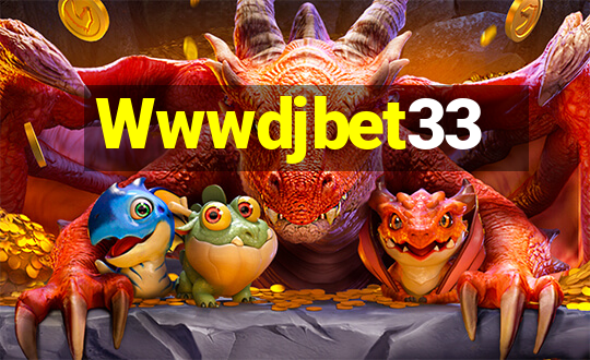 Wwwdjbet33