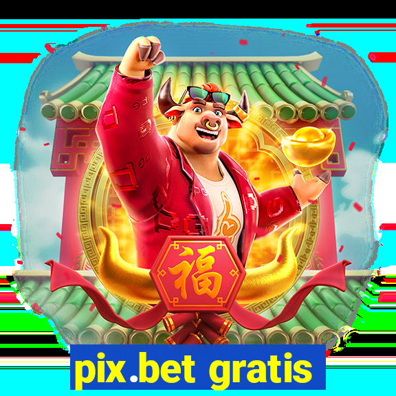 pix.bet gratis