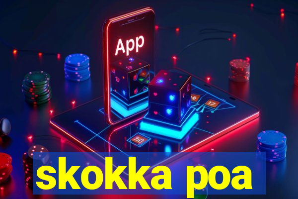 skokka poa