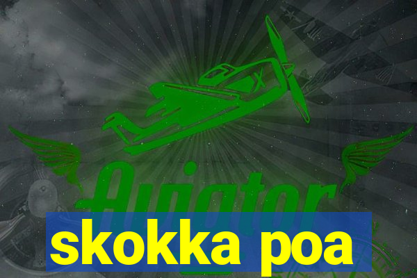 skokka poa