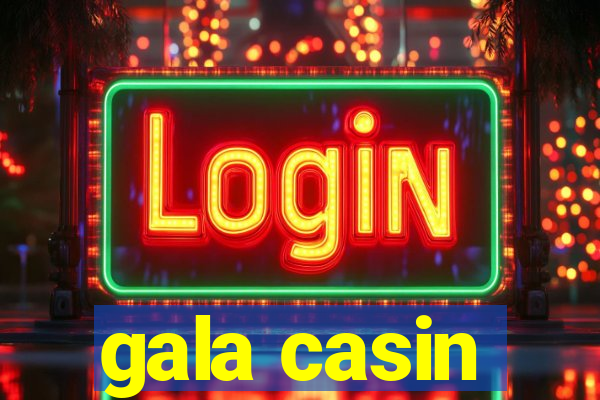 gala casin