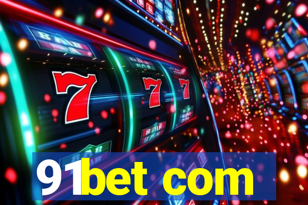 91bet com