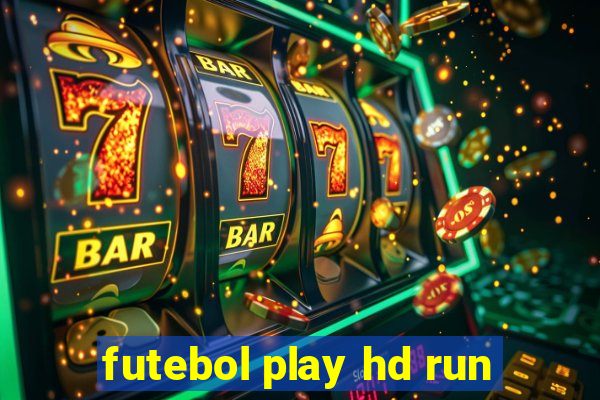 futebol play hd run