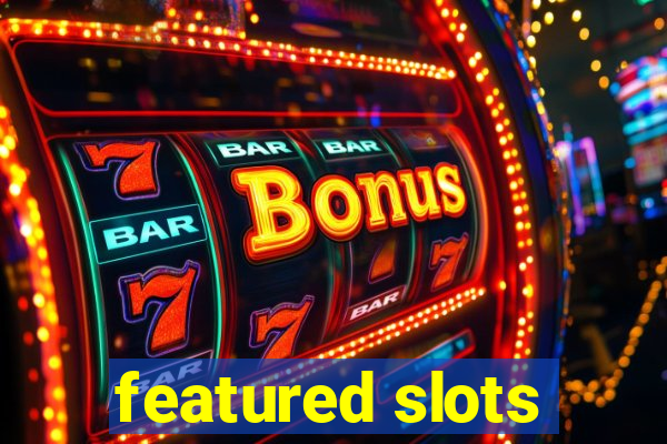 featured slots