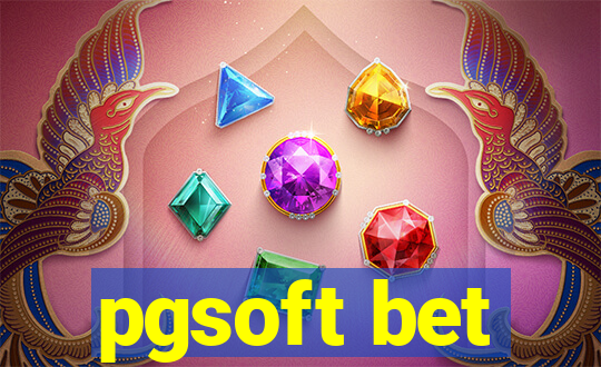 pgsoft bet