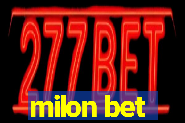 milon bet