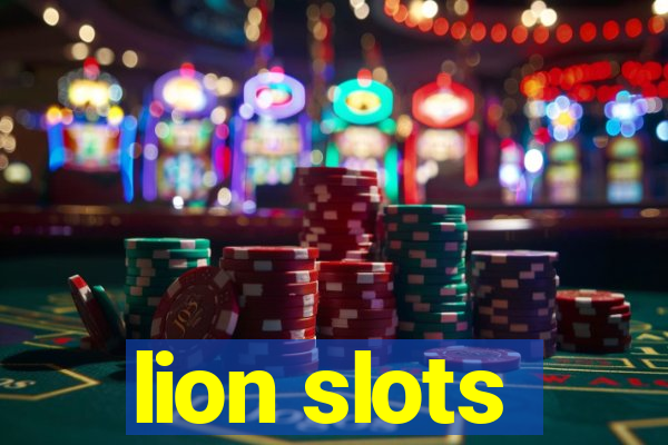 lion slots