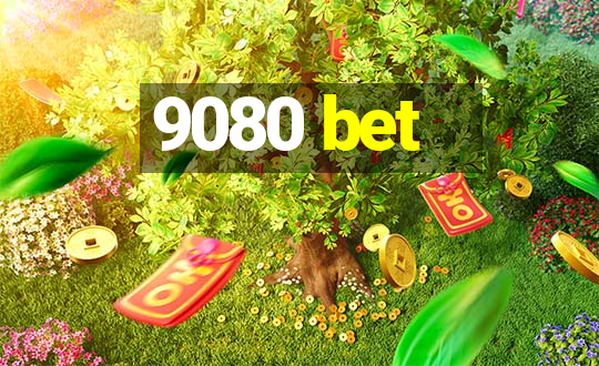 9080 bet