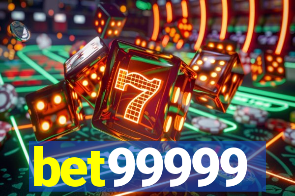 bet99999