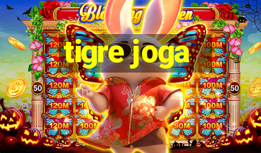 tigre joga