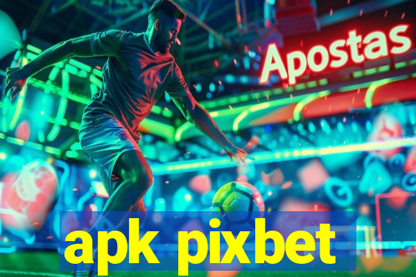 apk pixbet