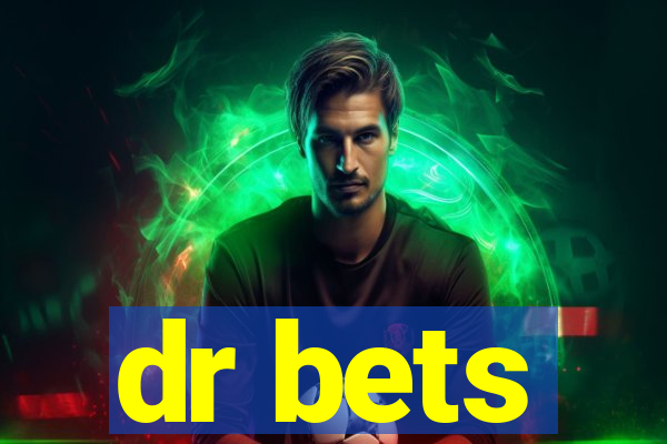 dr bets