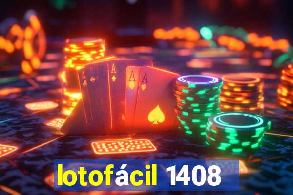 lotofácil 1408