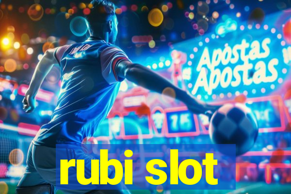 rubi slot