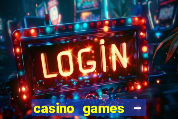 casino games – walk of fame