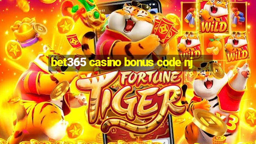 bet365 casino bonus code nj