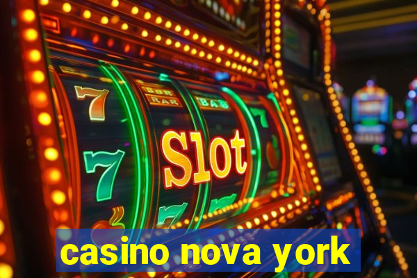 casino nova york