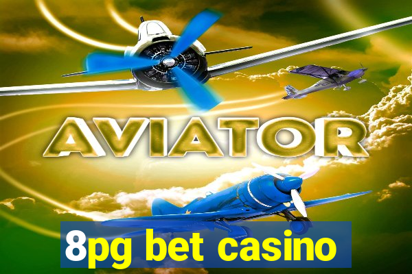 8pg bet casino