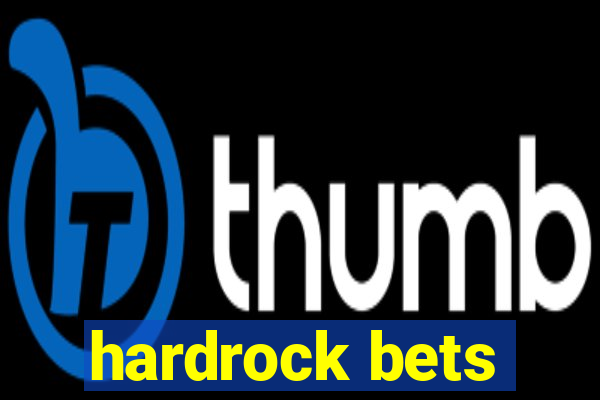 hardrock bets