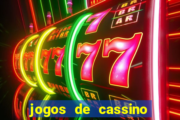 jogos de cassino com b?nus