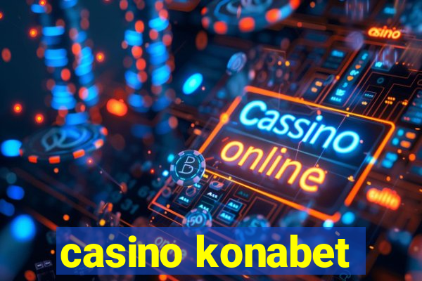 casino konabet