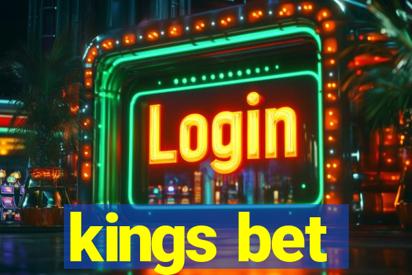 kings bet