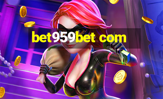 bet959bet com