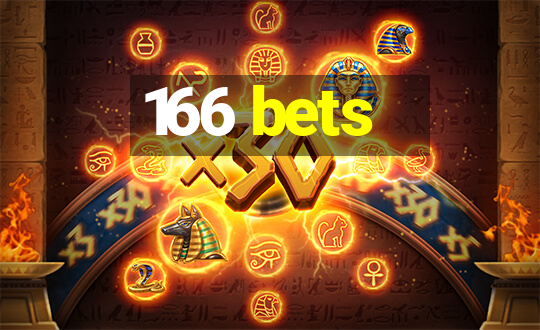 166 bets