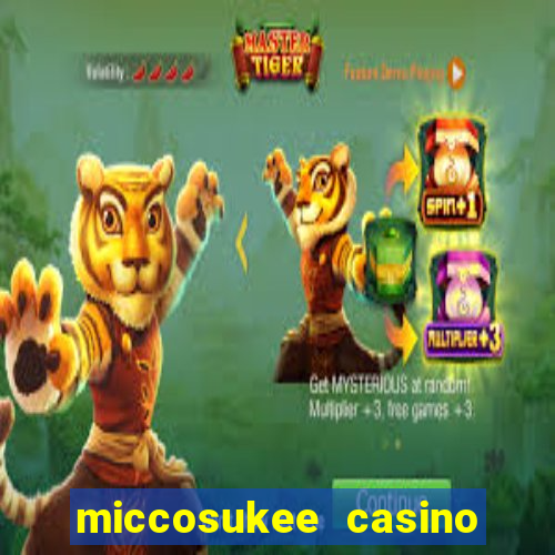 miccosukee casino and resort