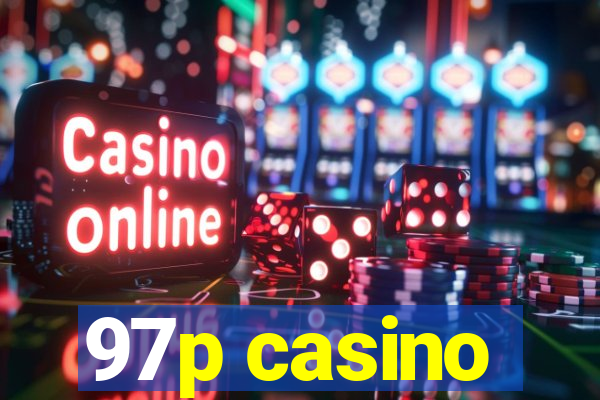 97p casino