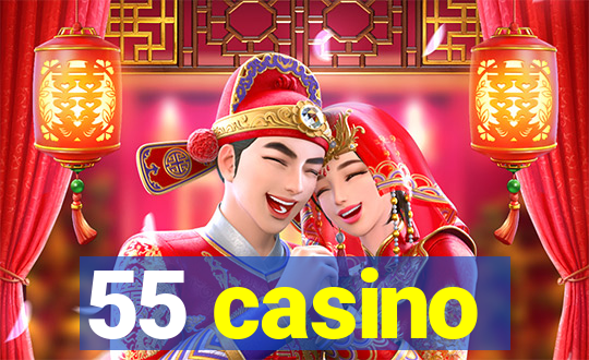 55 casino