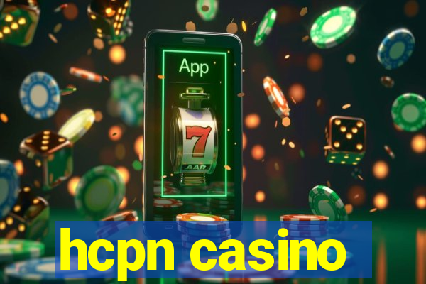 hcpn casino