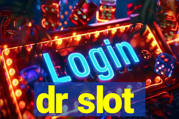 dr slot