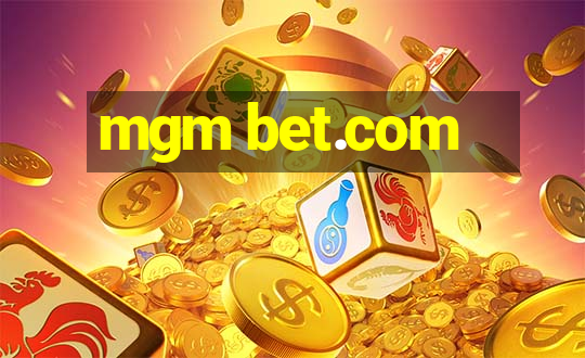 mgm bet.com