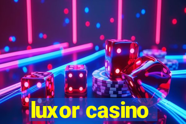 luxor casino