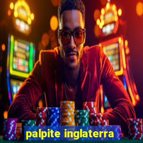 palpite inglaterra