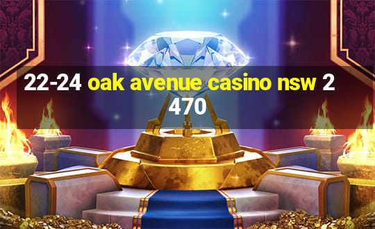 22-24 oak avenue casino nsw 2470