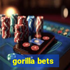 gorilla bets