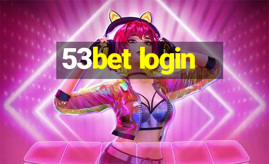 53bet login